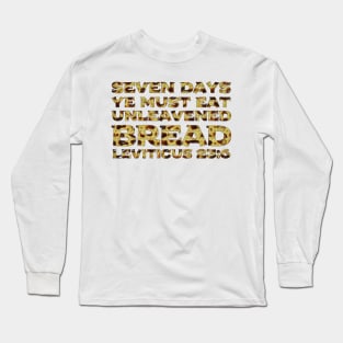 Leviticus 23-6 Passover Eat Unleavened Bread Matzah Long Sleeve T-Shirt